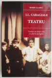 Teatru &ndash; I. L. Caragiale