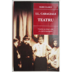Teatru &ndash; I. L. Caragiale