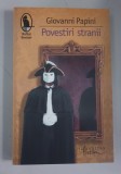 Giovanni Papini - Povestiri stranii