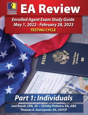 PassKey Learning Systems EA Review Part 1 Individuals Enrolled Agent Study Guide May 1, 2022-February 28, 2023 Testing Cycle foto