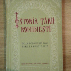 ISTORIA TARII ROMANESTI DE LA OCTOMBRIE 1688 PINA LA MARTIE 1717 de CONSTANTIN GRECESCU , 1959