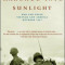 They Marched Into Sunlight: War and Peace Vietnam and America October 1967, Paperback/David Maraniss