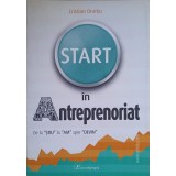 START IN ANTREPRENORIAT, DE LA &quot;STIU&quot; LA &quot;AM&quot; SPRE &quot;DEVIN&quot;-CRISTIAN ONETIU-236440