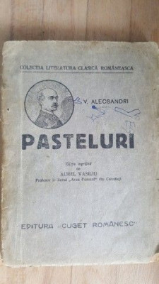 Pasteluri- Vasile Alecsandri Editura:Cuget Romanesc foto
