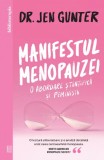Cumpara ieftin Manifestul Menopauzei, Jen Gunter - Editura Curtea Veche