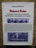 VIORICA ENACHIUC - ROHONCZI CODEX - EDITIE BILINGVA ROMANA - FRANCEZA (2002)