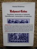 VIORICA ENACHIUC - ROHONCZI CODEX - EDITIE BILINGVA ROMANA - FRANCEZA (2002)