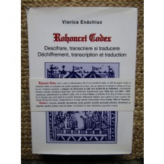 VIORICA ENACHIUC - ROHONCZI CODEX - EDITIE BILINGVA ROMANA - FRANCEZA (2002)