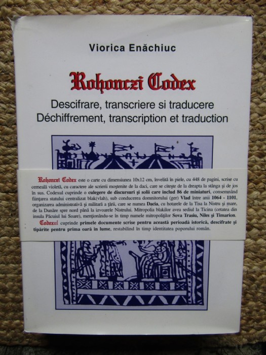 VIORICA ENACHIUC - ROHONCZI CODEX - EDITIE BILINGVA ROMANA - FRANCEZA (2002)
