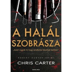 A hal&aacute;l szobr&aacute;sza - Chris Carter