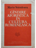 Marin Voiculescu - Gandirea aforistica in cultura romaneasca (editia 1986)