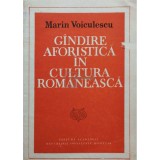 Marin Voiculescu - Gandire aforistica in cultura romaneasca (Editia: 1986)