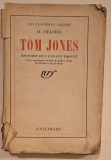 H. Fielding &ndash; Tom Jones &ndash; &Eacute;dition Gallimard NRF &ndash; Pr&eacute;face Andr&eacute; Gide &ndash; Paris, 1920s