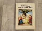 Dumnezeu Atotcreatorul de Nicodim Mandita