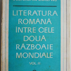 Literatura romana intre cele doua razboaie mondiale, vol. II – Ov. S. Crohmalniceanu