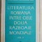 Literatura romana intre cele doua razboaie mondiale, vol. II &ndash; Ov. S. Crohmalniceanu