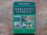 AGRICULTURA GENERALA - IOAN OANCEA, 1994