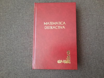 Matematica distractiva B.A. Kordemski LEGATA DE LUX 14/0 foto