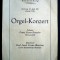 O.149 CLUJ KLAUSENBURG ORGEL-KONZERT 1931 FRANZ X. DRESSLER JONEL CRISAN
