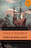 Umbre pe panza vremii (pdf) - LibHumanitas