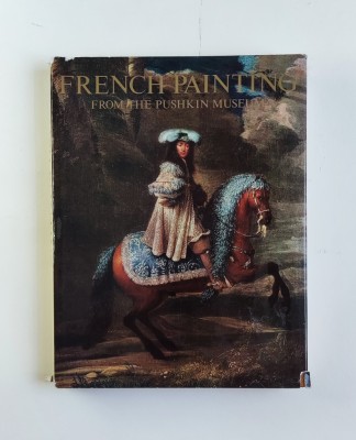 C25. Pictura Franceza de la muzeul Puskin, text in Engleza, 1979, 433 pag foto