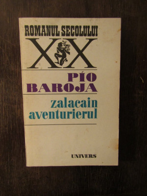 Pio Baroja - Zalacain aventurierul foto