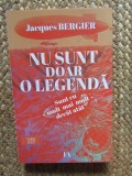 NU SUNT DOAR O LEGENDA de JACQUES BERGIER , 2022