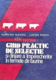 Cumpara ieftin Ghid practic de selectie si dirijare a imperecherilor in fermele de taurine - 1988 - Aurelian Alexoiu (D147)