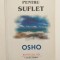 FARMACIE PENTRU SUFLET - OSHO