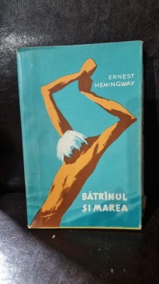 BATRANUL SI MAREA, ERNEST HEMINGWAY foto