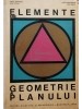 Adolf Haimovici - Elemente de geometrie a planului (Editia: 1968)