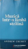 MUZICA INTR-O LIMBA STRAINA-ANDREW CRUMEY