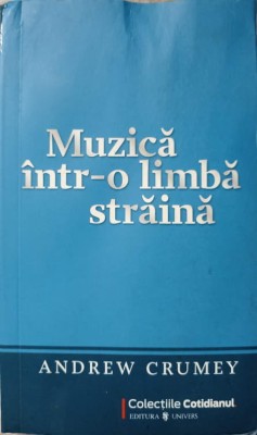 MUZICA INTR-O LIMBA STRAINA-ANDREW CRUMEY foto