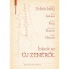 &Iacute;r&aacute;sok az &uacute;j zen&eacute;ről - Arnold Sch&ouml;nberg