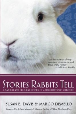 Stories Rabbits Tell: A Natural and Cultural History of a Misunderstood Creature foto