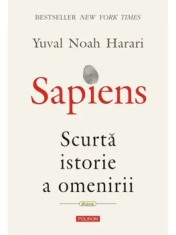 Sapiens. Scurta istorie a omenirii/Yuval Noah Harari