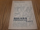 BALADA TOVARASULUI CAZUT - Impartind &quot;SCANTEIA&quot; in Ilegalitate - Victor Tulbure - LIGIA MACOVEI (desene) - Editura Scanteia, 1949, 16 p.