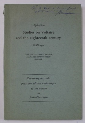 STUDIES ON VOLTAIRE AND THE EIGHTEENTH CENTURY - VAUVERNAGUES TRAHI : POUR UNE EDITION AUTHENTTIQUE DE SES OUVRES par JEROOM VERCRUYSSE , 1977 , DEDIC foto