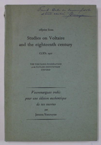 STUDIES ON VOLTAIRE AND THE EIGHTEENTH CENTURY - VAUVERNAGUES TRAHI : POUR UNE EDITION AUTHENTTIQUE DE SES OUVRES par JEROOM VERCRUYSSE , 1977 , DEDIC