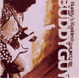 Buddy Guy Buddys Baddest: The Best Of Buddy Guy, Blues