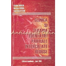 Clinica Si Terapia Edentatiei Partiale Intercalate Reduse - Vasile Burlui