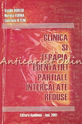 Clinica Si Terapia Edentatiei Partiale Intercalate Reduse - Vasile Burlui