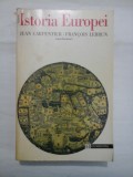 Cumpara ieftin ISTORIA EUROPEI - JEAN CARPENTIER ,FRANCOIS LEBRUN, Humanitas