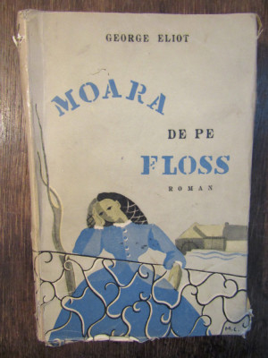 Moara de pe Floss - George Eliot foto