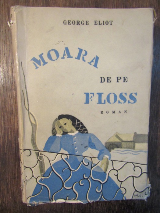 Moara de pe Floss - George Eliot