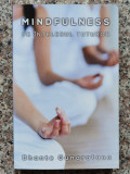 Mindfulness Pe Intelesul Tuturor - Bhante Gunaratana ,554315