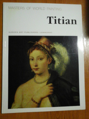 MASTERS OF WORLD PAINTING - TITIAN - ALBUM foto