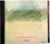 CD album - Jan Garbarek: It&#039;s OK To Listen To The Grey Voice (ECM Original)