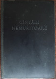 TRAIAN DORZ-C&Icirc;NTĂRI NEMURITOARE:POEZII CREȘTINE,1979/vol. introdus ilegal in RSR