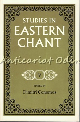 Studies In Eastern Chant V - Dimitri Conomos foto